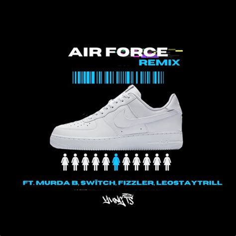 Airforce Remix (feat. Murda B, Fizzler, Switch & LeoStayTrill).